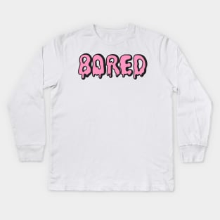 Bored Kids Long Sleeve T-Shirt